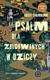 psalm-dla-zbudowanych-w-dziczy-becky-chambers