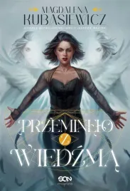 przeminelo-z-wiedzma-magdalena-kubasiewicz