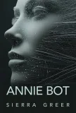 annie-bot-sierra-greer