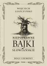 niepoprawne-bajki-slowianskie-t-1-bogi-i-demon