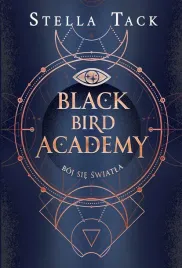 black-bird-academy-t-2-boj-sie-swiatla