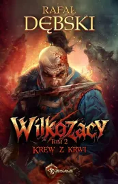 wilkozacy-t-2-krew-z-krwi-rafal-debski