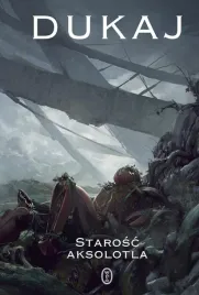 starosc-aksolotla-w-2-jacek-dukaj