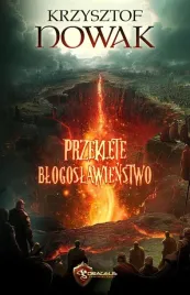 przeklete-blogoslawienstwo-krzysztof-nowak