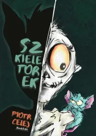 szkieletorek-piotr-celej