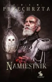 materia-prima-t-2-namiestnik-adam-przechrzta