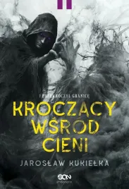 kroczacy-wsrod-cieni-i-przekroczyl-granice