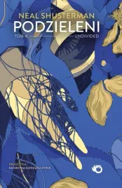 podzieleni-t-4-undivided-neal-shusterman