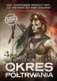 okres-poltrwania-frantisek-kotleta
