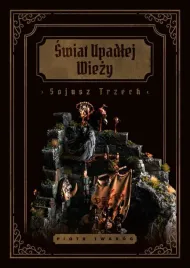 swiat-upadlej-wiezy-sojusz-trzech-piotr-twarog