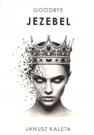 goodbye-jezebel-janusz-kaleta