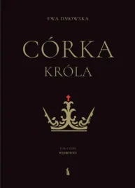 corka-krola-ewa-dmowska