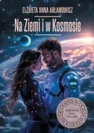 na-ziemi-i-w-kosmosie-elzbieta-anna-ablamowicz