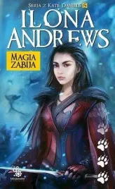 seria-z-kate-daniels-t-5-magia-zabija-w-2018