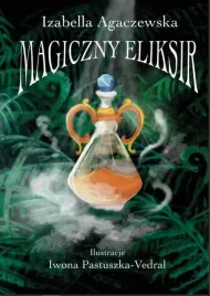 magiczny-eliksir-izabella-agaczewska