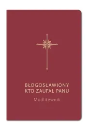 modlitewnik-blogoslawiony-kto-zaufal-panu-bordo