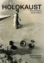 holokaust-nie-odrobiona-lekcja-historii