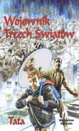 wojownik-trzech-swiatow-czesc-iii-tata
