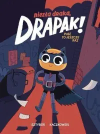 niezla-draka-drapak-pusc-to-jeszcze-raz