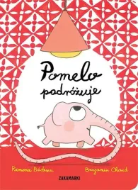 pomelo-podrozuje-ramona-badescu-benjamin-chaud