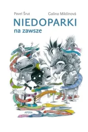 niedoparki-na-zawsze-pavel-srut-galina-miklinova