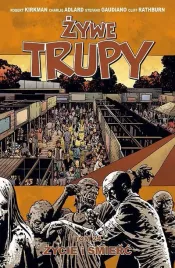 zywe-trupy-t-24-zycie-i-smierc-robert-kirkman