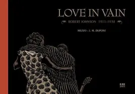 love-in-vain-robert-johnson-19111938