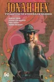jonah-hex-t-4-tylko-zacni-umieraja-mlodo