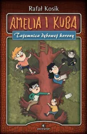 amelia-i-kuba-tajemnica-debowej-korony