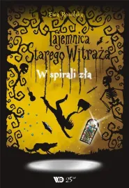 tajemnica-starego-witraza-t-5-w-spirali-zla