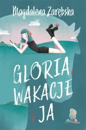 gloria-wakcje-i-ja-magdalena-zarebska