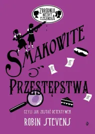 zbrodnia-niezbyt-elegancka-smakowite-przestepstwa