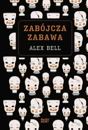 zabojcza-zabawa-alex-bell-weronika-rozycka