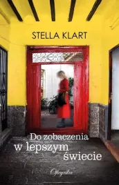 do-zobaczenia-w-lepszym-swiecie-klart-stella