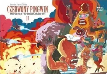 czerwony-pingwin-musi-umrzec-cz-2