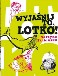 wyjasnij-to-lotko