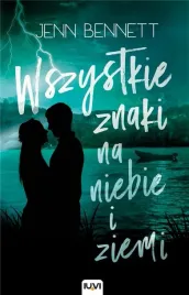 wszystkie-znaki-na-niebie-i-ziemi-jenn-bennett