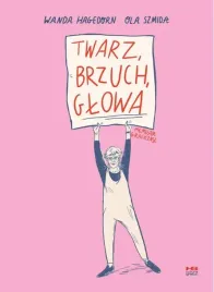 twarz-brzuch-glowa-wanda-hagedorn-ola-szmida