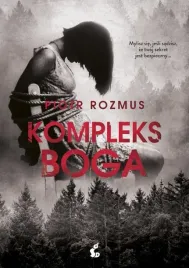kompleks-boga-piotr-rozmus