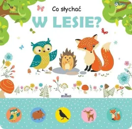 co-slychac-w-lesie-ksiazeczka-dzwiekowa