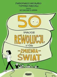 50-malych-rewolucji-ktore-zmienia-swiat