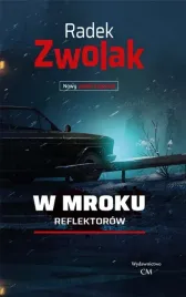 w-mroku-reflektorow-radek-zwolak