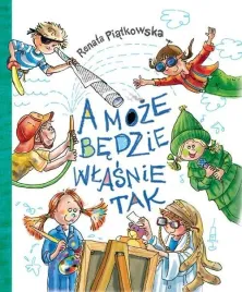 a-moze-bedzie-wlasnie-tak-renata-piatkowska