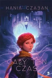 caly-ten-czas-hania-czaban