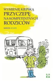 wymienie-kiepska-przyczepe-na-kompetentnych