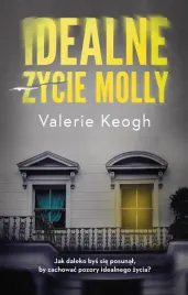 idealne-zycie-molly-valerie-keogh-beata-ziemska