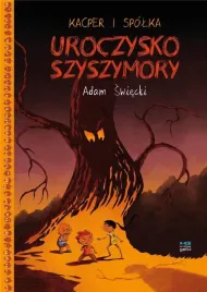 kacper-i-spolka-uroczysko-szyszymory