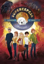 supercepcja-porwanie-w2022-katarzyna-gacek