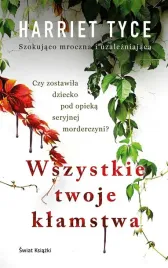wszystkie-twoje-klamstwa-harriet-tyce-jan-krasko
