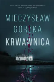 krwawnica-mieczyslaw-gorzka